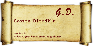 Grotte Ditmár névjegykártya